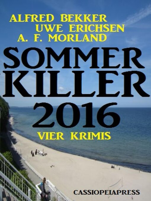 Title details for Sommer Killer 2016 by Alfred Bekker - Available